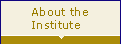 About the Institute